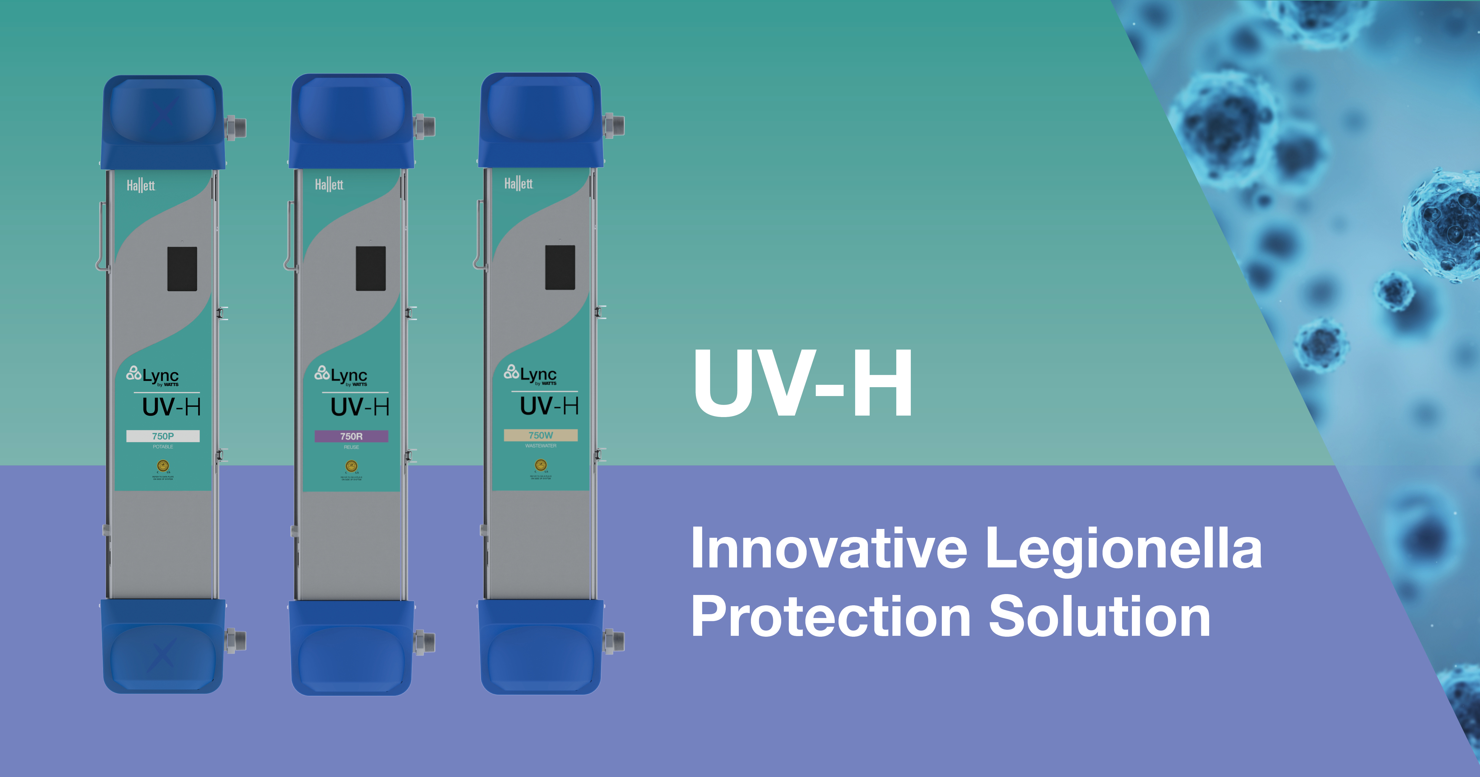 UV-H Innovative Legionella Protection System